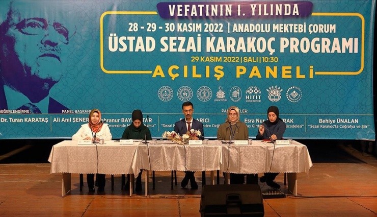 Sezai Karakoç Çorum'da Anıldı!