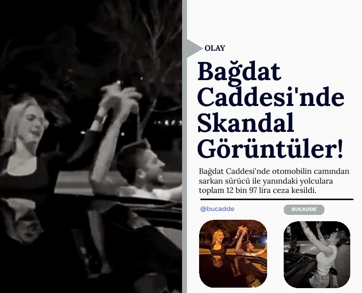 Bağdat Caddesi'nde Skandal Görüntüler!